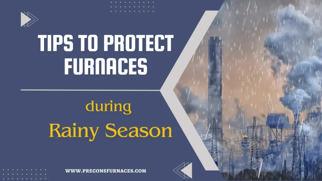 industrial furnaces during rainy days