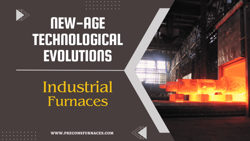 Industrial furnaces